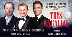 Šventinis koncertas TRYS KARALIAI <Vilnius>